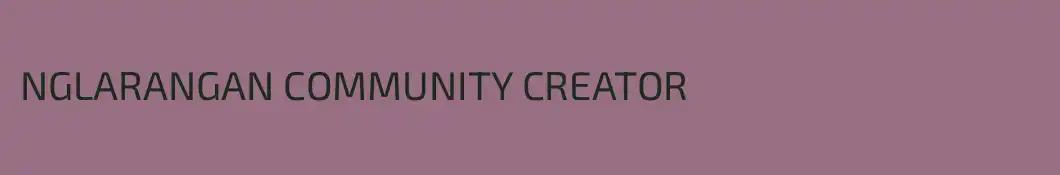 NGLARANGAN COMMUNITY CREATOR
